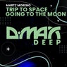 Trip to Space & Going to the Moon EP