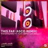 This Far (ASCO Remix)