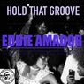 Hold That Groove
