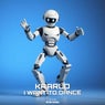 I Want To Dance (Extended Mix)