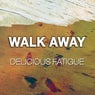 Walk Away