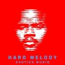 Hard Melody