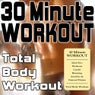 30 Minute Workout (Ideal For: Workout, Cardio, Running, Aerobics & General Fitness / Total Body Workout)