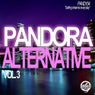 Pandora Alternative Vol. 03