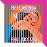 Bellakera Bellakoza