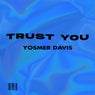 Trust You