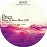 Hires - Deep In Your Heart EP