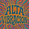 Alta Vibracion