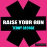 Raise Your Gun
