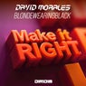 MAKE IT RIGHT