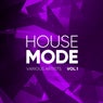 House Mode, Vol. 1