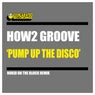 Pump Up The Disco (Nukid On The Block Remix)
