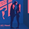 All I Need