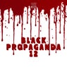 Black Propaganda 12