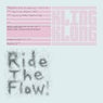Ride the Flow