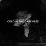 Cold In The Darkness