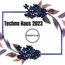 Techno Haus 2023