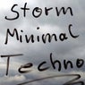 Storm Minimal Techno