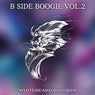 B Side Boogie, Vol. 2