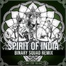 Spirit of India - Binary Squad Remix
