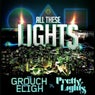 All These Lights (feat. Pretty Lights) - Single
