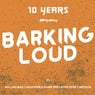 10 Years Barking Loud, Vol. 1