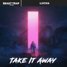 Take It Away