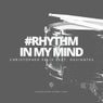 Rhythm in My Mind