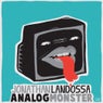 Analog Monster