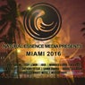 Natural Essence Media Presents: Miami 2016