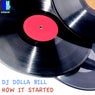 How It Started (DJ Dolla Bill Mix)
