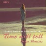 Time Will Tell House Remixes Pt. 1