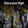 Fabricated High