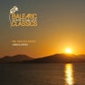 Balearic Lounge & Chill-Out Classics (The White Isle Edition)