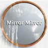 Mirror Mirror