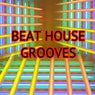 Beat House Grooves