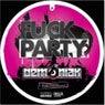 Fuck & Party