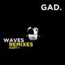 Waves Remixes (Part 1)