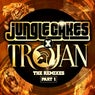 Jungle Cakes x Trojan - The Remixes Part 1