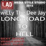 Long Road To Hell