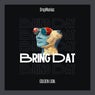Bring Dat