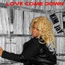 Love Come Down