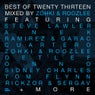 Best Of Twenty Thirteen - Part 1 - Mixed By Zohki & Roozlee