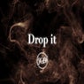 Drop It (Extended)