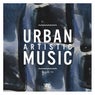 Urban Artistic Music Issue 25