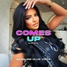 Comes Up (feat. Blair Muir)