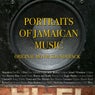 Portraits of Jamaican Music (Original Documentary Soundtrack)