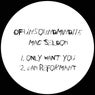 Only Want You/6AM Reformant