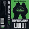 Club Lit (Eskuche Remix)