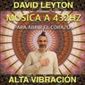 Música para abrir el Corazón (432hz Version)